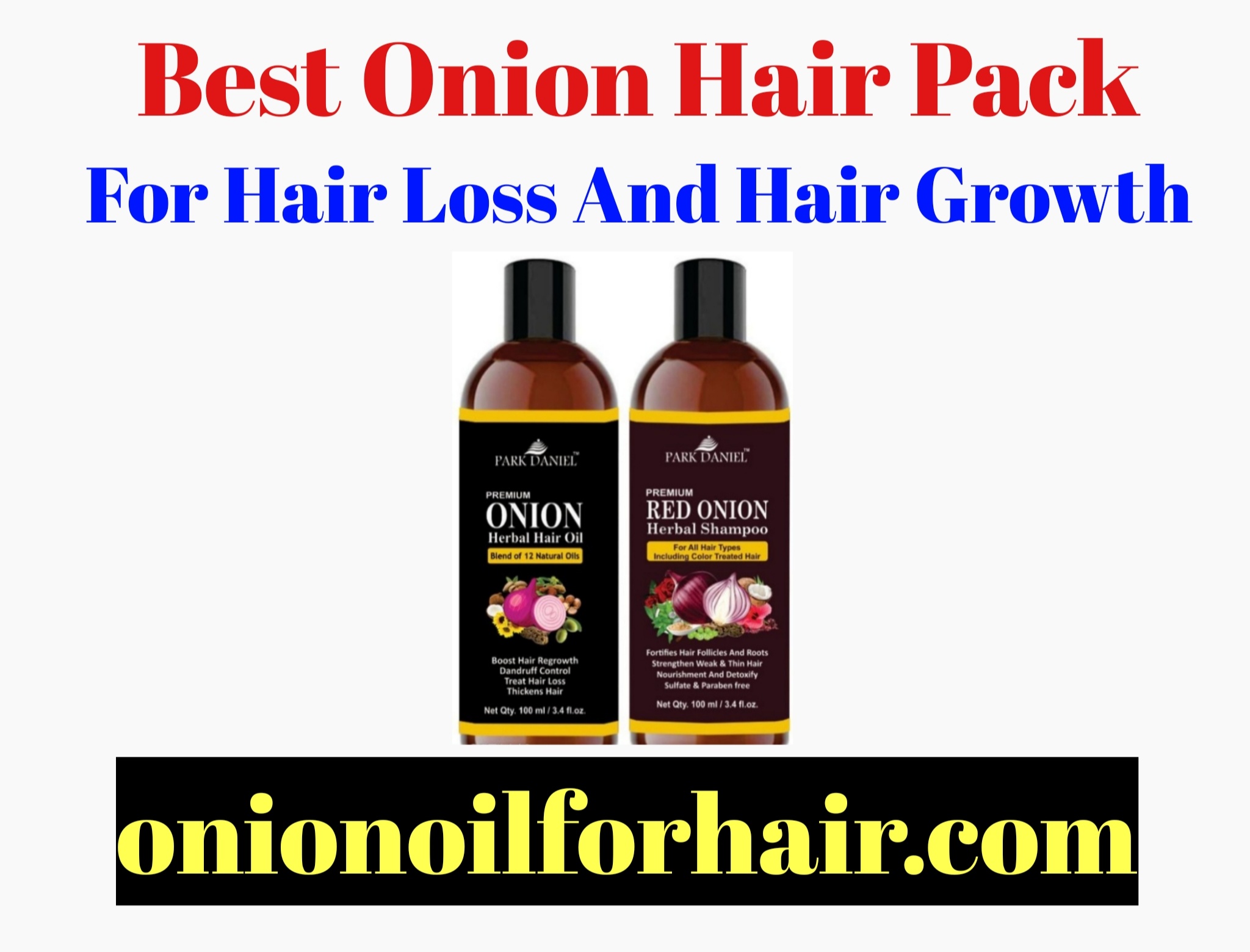 Best Onion Hair Pack For Hair Loss Onion Oil For Hair